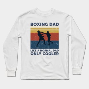 Boxing Dad Like A Normal Dad Only Cooler Vintage T-Shirt Long Sleeve T-Shirt